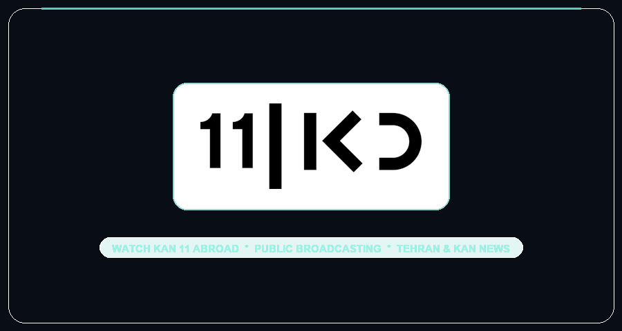 watch kan 11 abroad live stream tehran and checkout